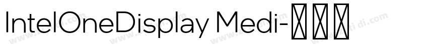 IntelOneDisplay Medi字体转换
